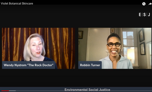 Environmental Social Justice: Violet Botanical Skincare